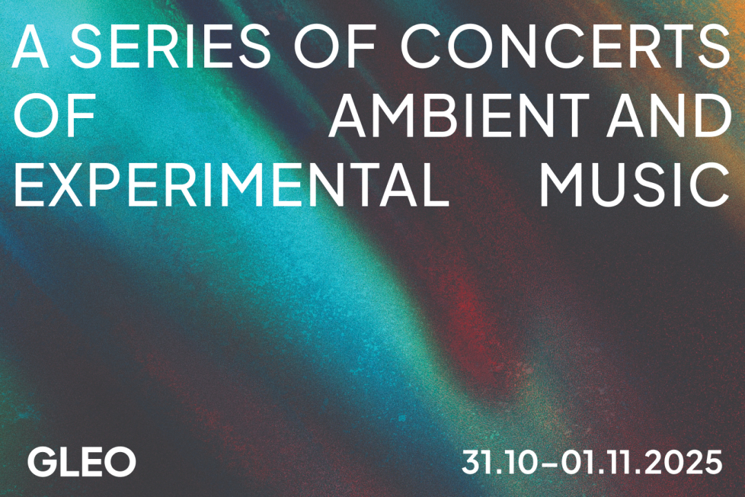 White text at the top of the image reads "A SERIES OF CONCERTS OF AMBIENT AND EXPERIMENTAL MUSIC". Text in the bottom-left reads "GLEO", and text in the bottom-right reads "31.10–01.11.2025". The background is an abstract image with green and light-blue blurs.